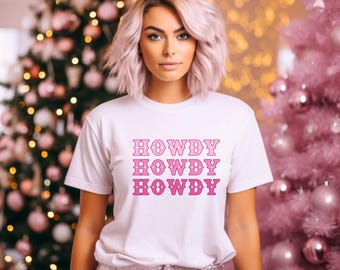 Howdy T-Shirt, Howdy Sweatshirt, Howdy Hoodie,Rodeo Bachelorette, Howdy Print, Western Graphic Tee, Nashville Party, Yeehaw Shirt.