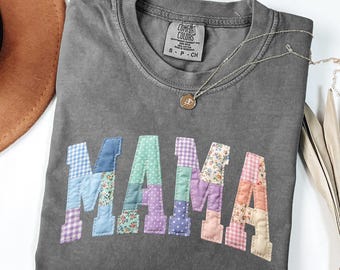 Comfort Colors® Patchwork Mama Shirt,Floral Custom Mama Tee,Faux Embroidered Mom Shirt
