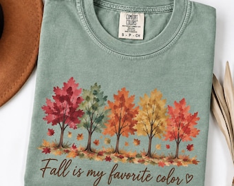 Fall Is My Favorite Color Shirt, Comfort Colors Fall Shirt, Autumn Tree Shirt, Fall Graphic Tee, Autumn Vibes Shirt, Thanksgiving Gift