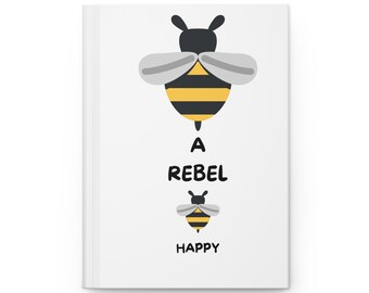 Bee a Rebel Hardcover Journal Matte