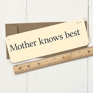 XL Mother knows best flash card - Mother's Day gift - New Mom card - appreciation card