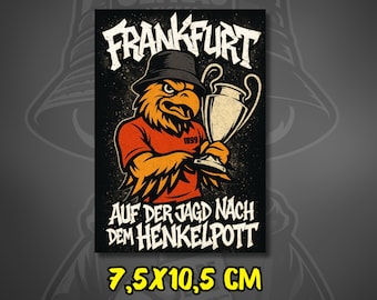 Frankfurt Sticker - On the hunt for the trophy
