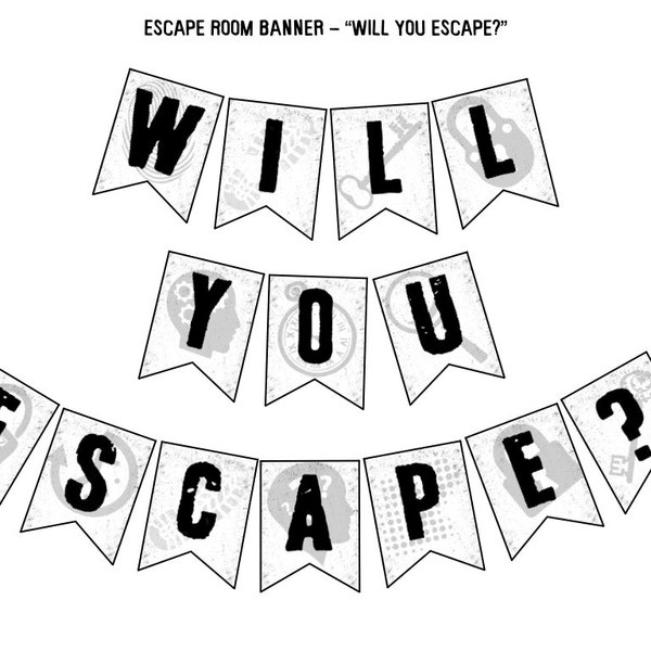 Escape Room-Themed Party Banner with Aged Background - DIY "Will You Escape?" PDF w All Letters of the Alphabet