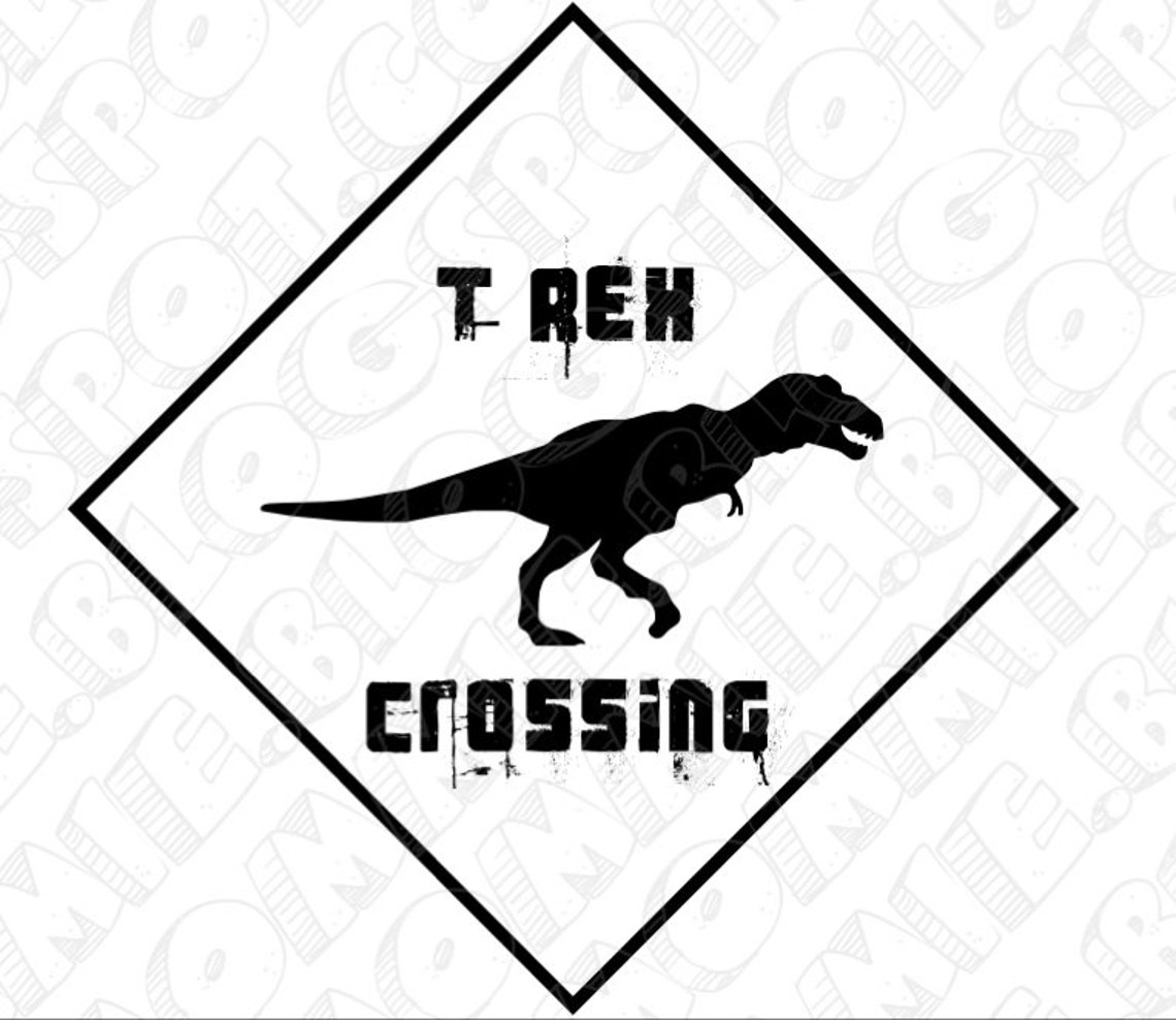 PDF TRex Crossing Sign Printable Instant Download Dinosaur Etsy