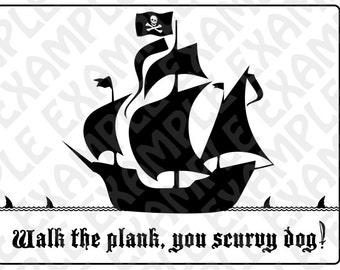 PDF: Pirate Ship Party Sign "Walk the Plank, you Scurvy Dog!" w Jolly Roger Flag Sharks - Silhouette - DIY - Digital File - Instant Download