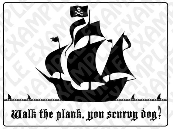 Pdf Pirate Ship Party Sign Walk The Plank You Scurvy Dog W