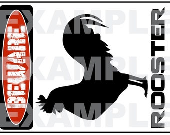 PDF & JPG: BEWARE Rooster Chicken Keep Out Sign - Rooster Sign Party Warning Caution Zone Silhouette