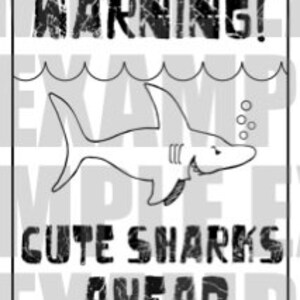 CUTE SHARK Combo Party Pack PDF: Shark Party Sign & Party Favor Tags Warning Cute Sharks Ahead sign and Thanks Chums tags image 4