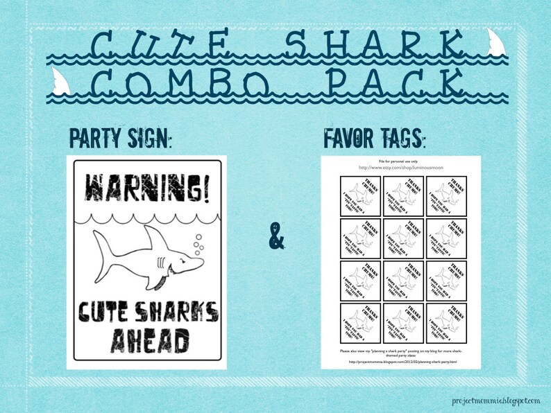 CUTE SHARK Combo Party Pack PDF: Shark Party Sign & Party Favor Tags Warning Cute Sharks Ahead sign and Thanks Chums tags image 1