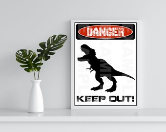 PDF & JPG: Danger Keep Out Sign - Dinosaur Sign Party Warning Caution Zone Silhouette Tyrannosaurus T-Rex