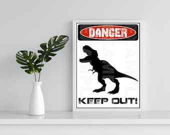 PDF & JPG: Danger Keep Out Sign - Dinosaur Sign Party Warning Caution Zone Silhouette Tyrannosaurus T-Rex