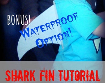 PDF: Shark Fin Tutorial - NEW! Waterproof Option and Now in 3 Sizes!  Also Pet Option - How to DIY - No Sew - Costume Shark Week Sharknado