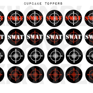 May include: Twenty-four round cupcake toppers with a black background and a white target with a red center. The word "SWAT" is written in red letters on six of the toppers.