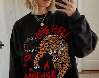Sweat-shirt mère tendance un enfer d'une mère chemise maman léopard vintage Rad cadeau d'anniversaire de maman Moto avant-gardiste ras du cou grunge esthétique Streetwear