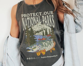 ORIGINAL Protect Our Parks Tank Comfort Colors® 90s Vintage Fish National Parks Shirt Granola Girl Wanderlust Camping Hiking Environmental T