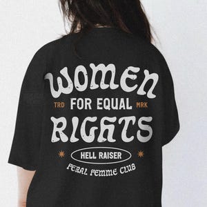 T-shirt Femmes pour l'égalité des droits Chemise féministe Comfort Color® Droits humains fondamentaux Boho hippie grunge esthétique streetwear T-shirt rétro justice sociale