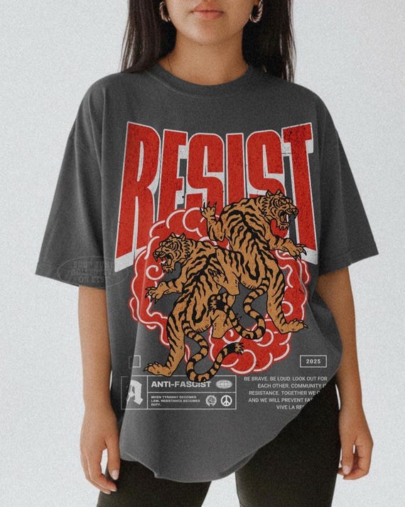 Resist T Shirt UNISEX Comfort Colors® Resistance Shirt Anti Fascist Shirt Trendy Tiger Tee Anti Trump Protest Activist Tee Progressive Shirt