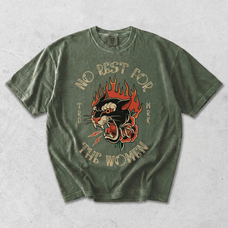 No Rest for The Women Tee Comfort Colors® Rad Feminist Tee Feminism Shirt Vintage Tattoo Style Girl Power Tee Womens Rights Activist Shirt Moss