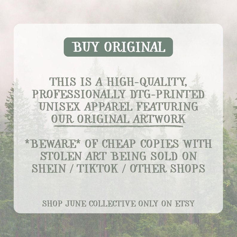 May include: A rectangular white sign with dark green text reading BUY ORIGINAL. The text states this is high-quality, professionally DTG-printed unisex apparel featuring original artwork, warning against cheap copies on Shein, TikTok, and other shops.