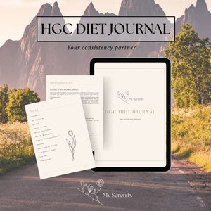 May include: A digital journal with a white background and black text. The journal is titled "HGC Diet Journal" and has a floral design with the text "My Serenity".