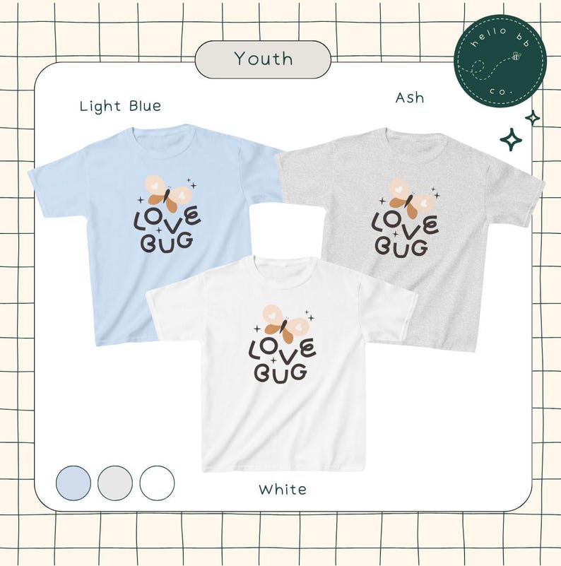 May include: Three youth t-shirts in light blue, ash grey, and white with a butterfly graphic and the text "LOVE BUG" printed on the front.