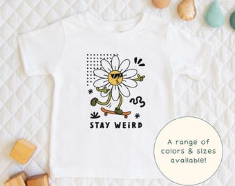 Stay Weird | Cute Children's Funny Flower Skateboarder Off-Beat Themed T-Shirt Gift For Kids, Adults & Quirky Short Sleeve Baby Onesie®