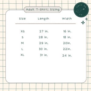 May include: A chart showing adult t-shirt sizing with measurements in inches. The chart lists sizes XS, S, M, L, and XL with corresponding length and width measurements.