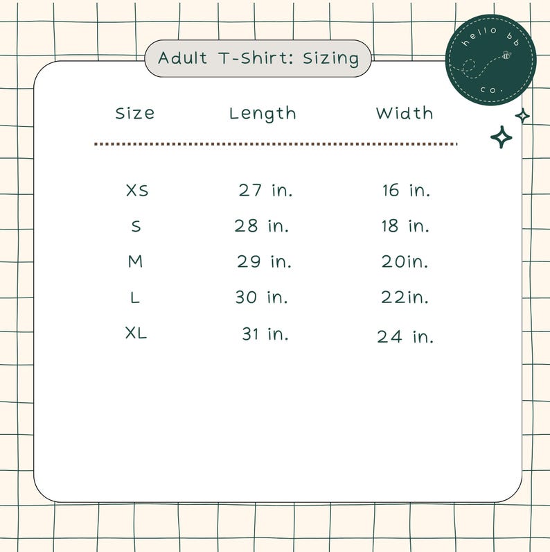 May include: A chart showing adult t-shirt sizing with measurements in inches. The chart lists sizes XS, S, M, L, and XL with corresponding length and width measurements.
