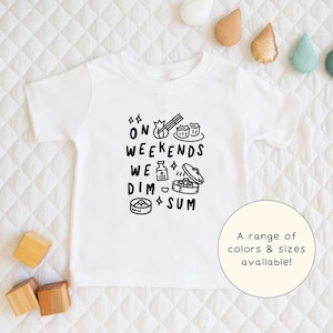 On Weekends We Dim Sum | Cute Children's Chinese Asian Food Brunch T-Shirt & Dim Sum Lover Short Sleeve Cute Baby Onesie® Gift For Kids