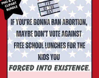 Funny Pro-Choice Anti-Trump Clipart | PNG SVG Bundle