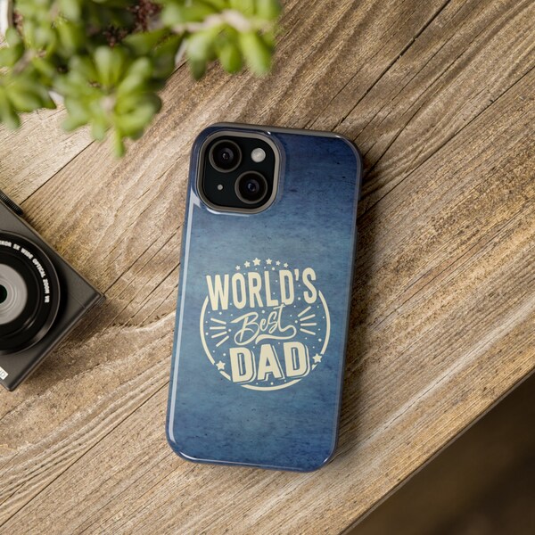 Worlds Best Dad MagSafe Tough Phone Case, great Fathers Day gift for Dad Grandpa Uncle Son or Pastor, for iPhone 13 14 or 15