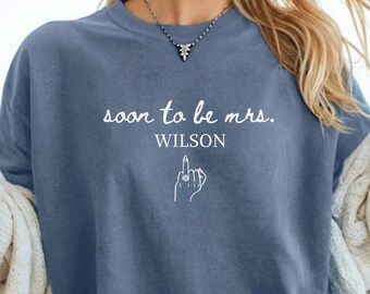 Personalized Bride Tee with Last Name, Soon to Be Mrs Shirt, Comfort Colors Engagement Gift, Bridal Shower Bachelorette Future Wife Tee
