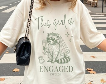 Funny Engaged Shirt, Engagement Gift Shirt, Just Engaged Shirt, Bride to Be Shirt, Fiancee Shirt, This Girl is Engaged Shirt, Feral Tee