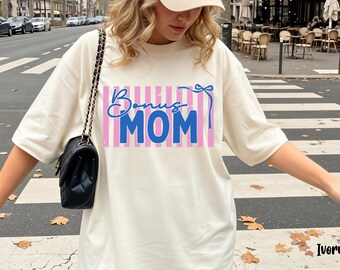 Bonus Mom Shirt, Stepmom Gift Tshirt, Comfort Colors Bonus Mama Tee, Cool Step Mother Birthday Top, Best Second Mom Gift From Stepdaughter