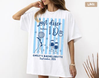 Last Disco Before I Do Shirt, Custom Disco Bachelorette Party Shirts, Personalized Retro Bride Tee, Groovy Dancing Queen Bridal Party Tee