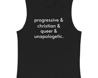 Progressive Christian Queer and Unapologetic | Unisex Sleeveless Tee | Pride | Queer | Lesbian | Gay | Trans | Non-Binary | Queer Gift