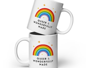 Queer & Wonderfully Made Coffee Mug - LGBTQ+ Pride Rainbow Cup - Gift for Queer LGBTQIA+
