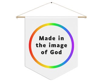 Made In The Image Of God Pennant Banner, Affirming Rainbow Design, LGBTQ+ Inclusive Faith Wall Hanging, Pride Decor, Progressive Faith
