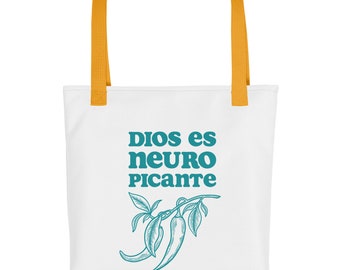Dios Es Neuro Picante | Tote bag | Neurodivergent | God is Neurospicy | Celebrate All Minds | ADHD | Autism} Dyslexia | AudHD | Neurodiverse
