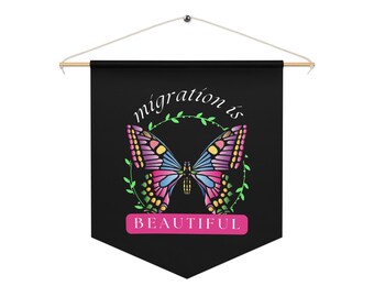 Migration Is Beautiful Pennant Banner, Immigrant Rights Wall Hanging, Justice Home Decor, Celebrate Migration Sign, Wall Art