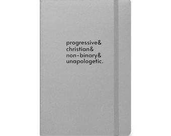 Cuaderno de tapa dura progresista, cristiano, queer y sin complejos. Orgulloso, queer, lesbiana, gay, trans y no binario.