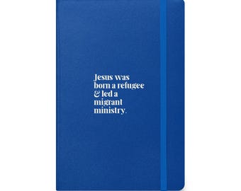 Cuaderno de tapa dura a favor de la inmigración, fe progresista, justicia social, teología liberadora, solidaridad, inmigrantes y refugiados.