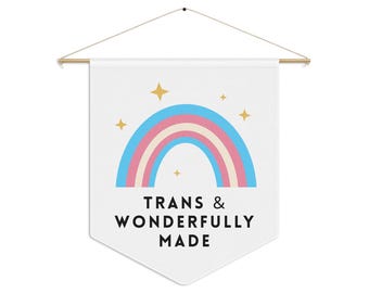 Trans & Wonderfully Made Rainbow Banner - LGBTQ Pride Pennant Flag - Trans Wall Decor for Bedroom Office