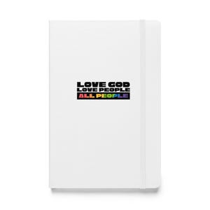May include: White notebook with a rainbow-colored text that reads "LOVE GOD LOVE PEOPLE ALL PEOPLE".