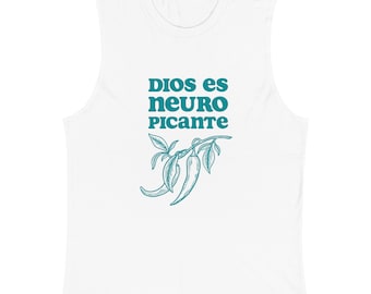 Dios es Neuro Picante | Neurodivergent | God is Neurospicy | Sleeveless Tee | Celebrate All Minds | ADHD | Autism | AudHD | Neurodiverse