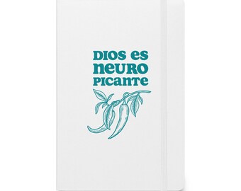 Dios es Neuro Picante / Cuaderno encuadernado en tapa dura / Dios es Neurospicy / Celebrar todas las mentes / Dislexia / TDAH / Autismo / AudHD / Neurodiverso