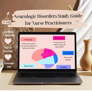 May include: A laptop screen displaying a diagram of the human brain with different colored sections labeled with the names of the lobes: Frontal Lobe, Parietal Lobe, Occipital Lobe, Temporal Lobe, and Cerebellum. The text "Neurologic Disorders Study Guide for Nurse Practitioners" is at the top of the screen.