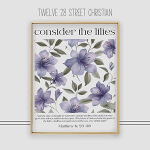 Consider the Lilies Print: Christian Floral Wall Art