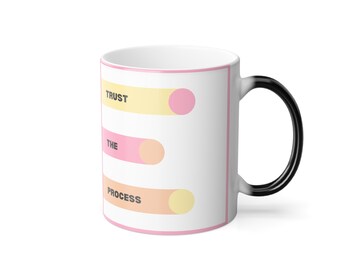 TRUST THE PROCESS Color Morphing Becher, 11 Unze