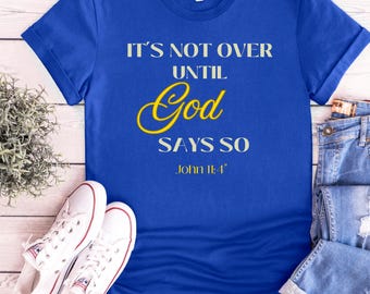 Christian Faith T-Shirt: Inspirational Bible Quote Tee